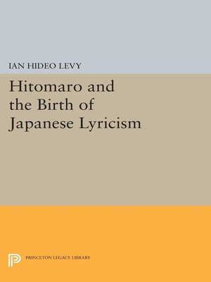 cover image of Hitomaro and the Birth of Japanese Lyricism